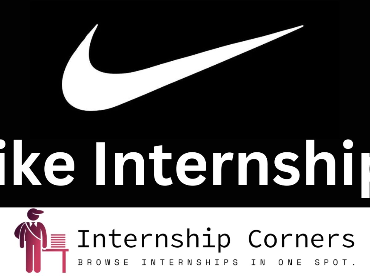 Herkenning Negende replica Nike Internships 2023 - Internship Corners
