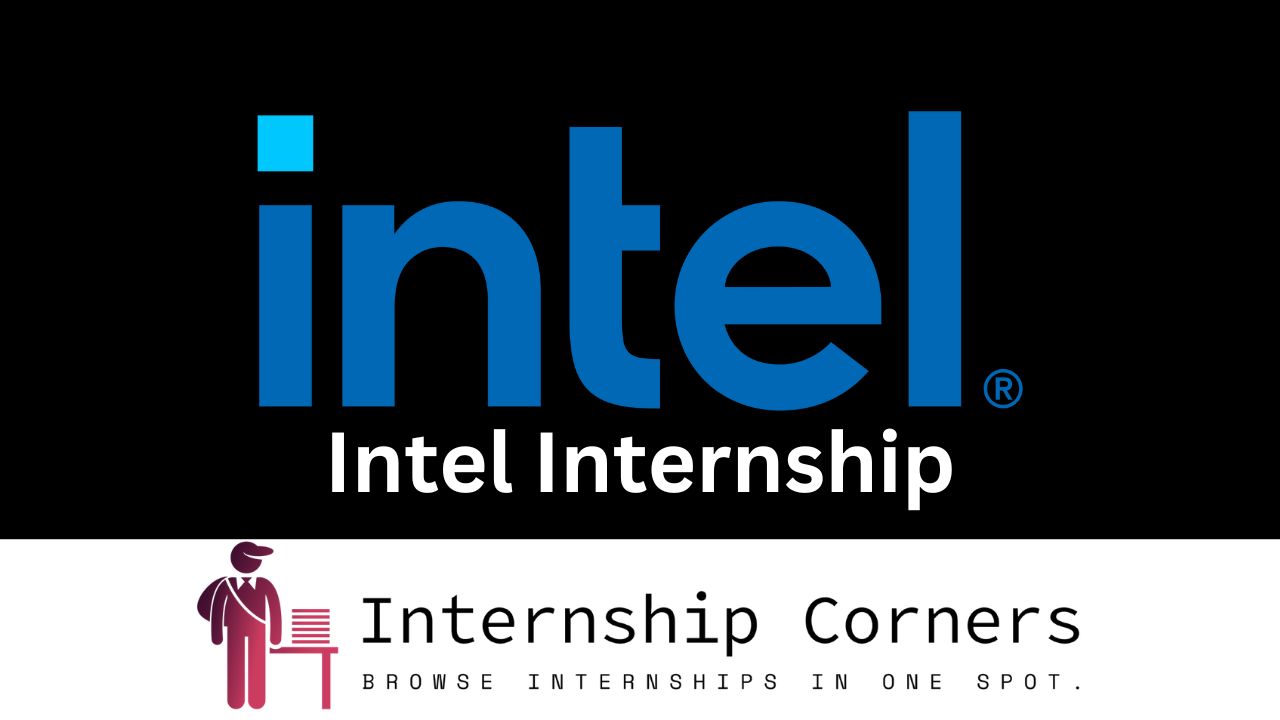 Intel Internship - internshipcorners.com