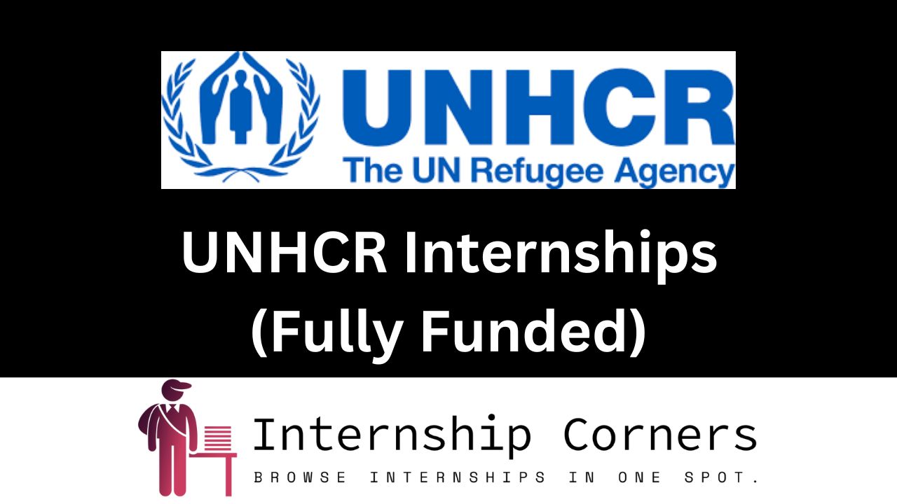 UNHCR Internships - internshipcorners.com
