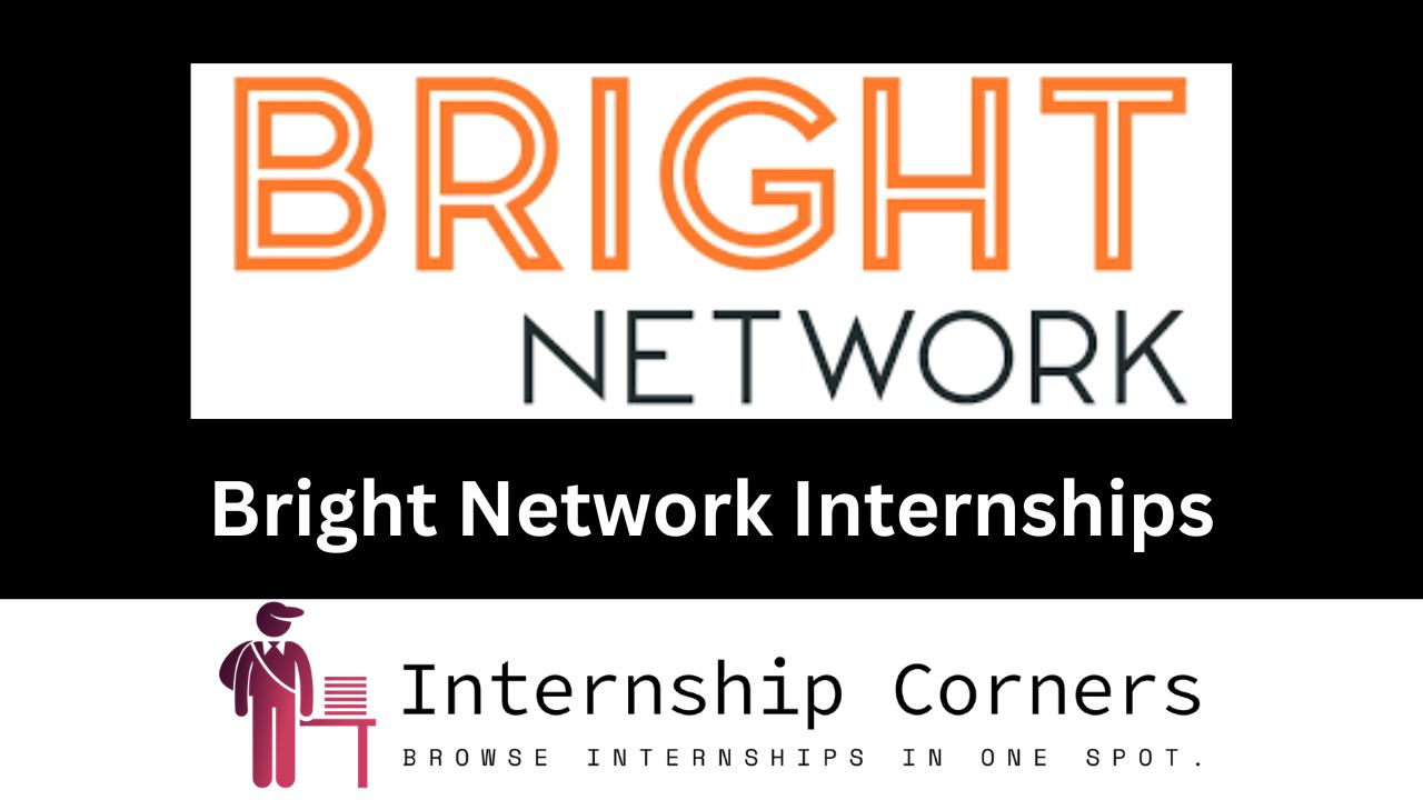 Bright Network Internships - internshipcorners.com