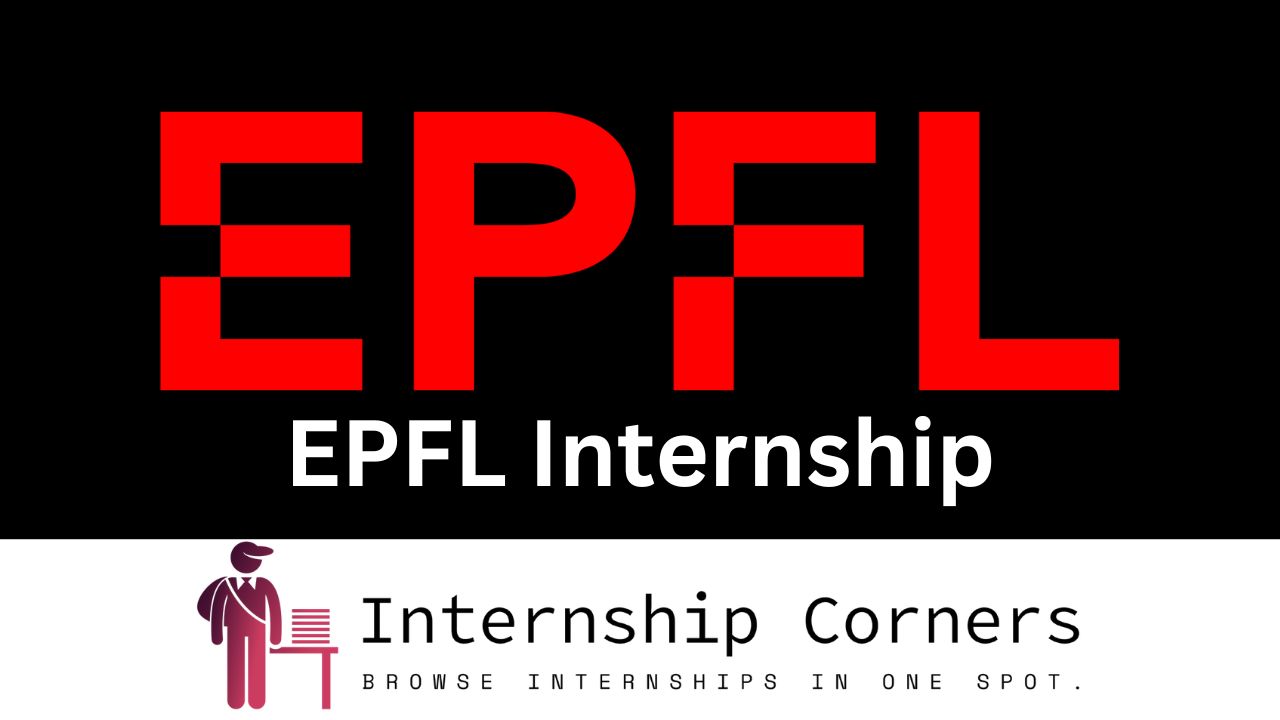 EPFL Internship - internshipcorners.com