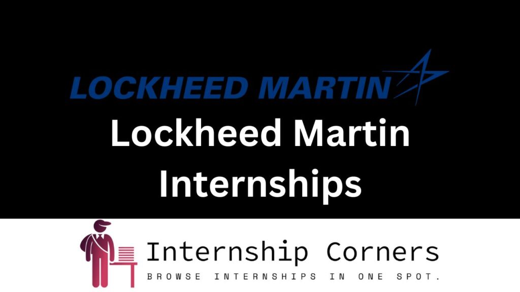Lockheed Martin Internships 2024 Internship Corners