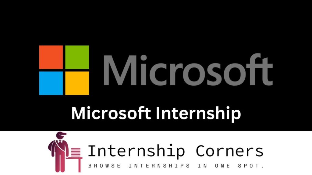 Microsoft Summer Internship 2024 Internship Corners