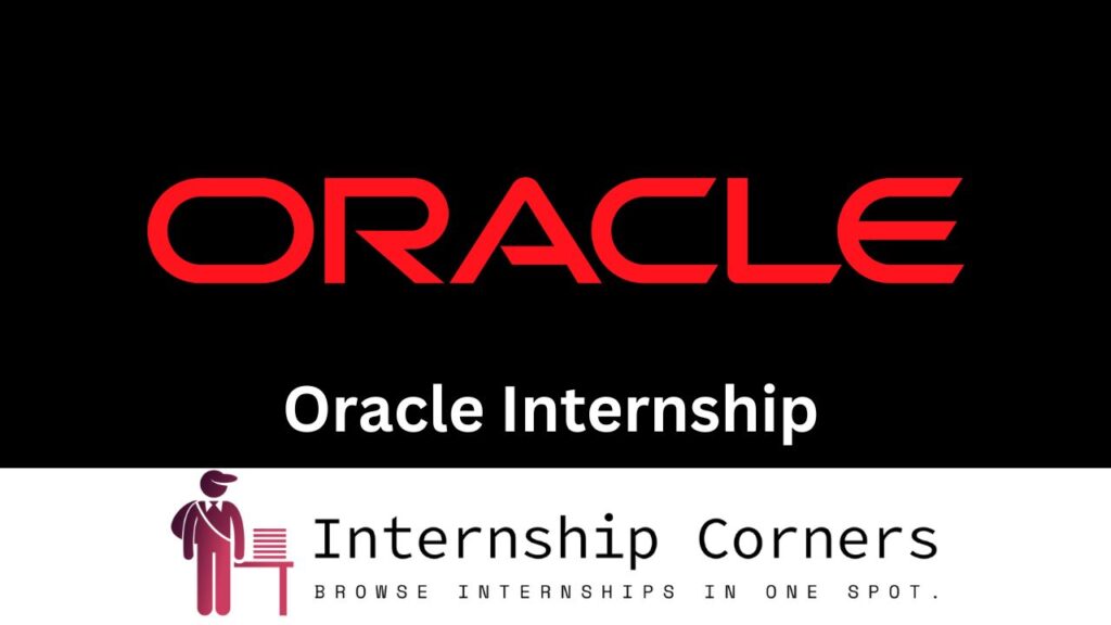 Oracle Internship 2024 Internship Corners