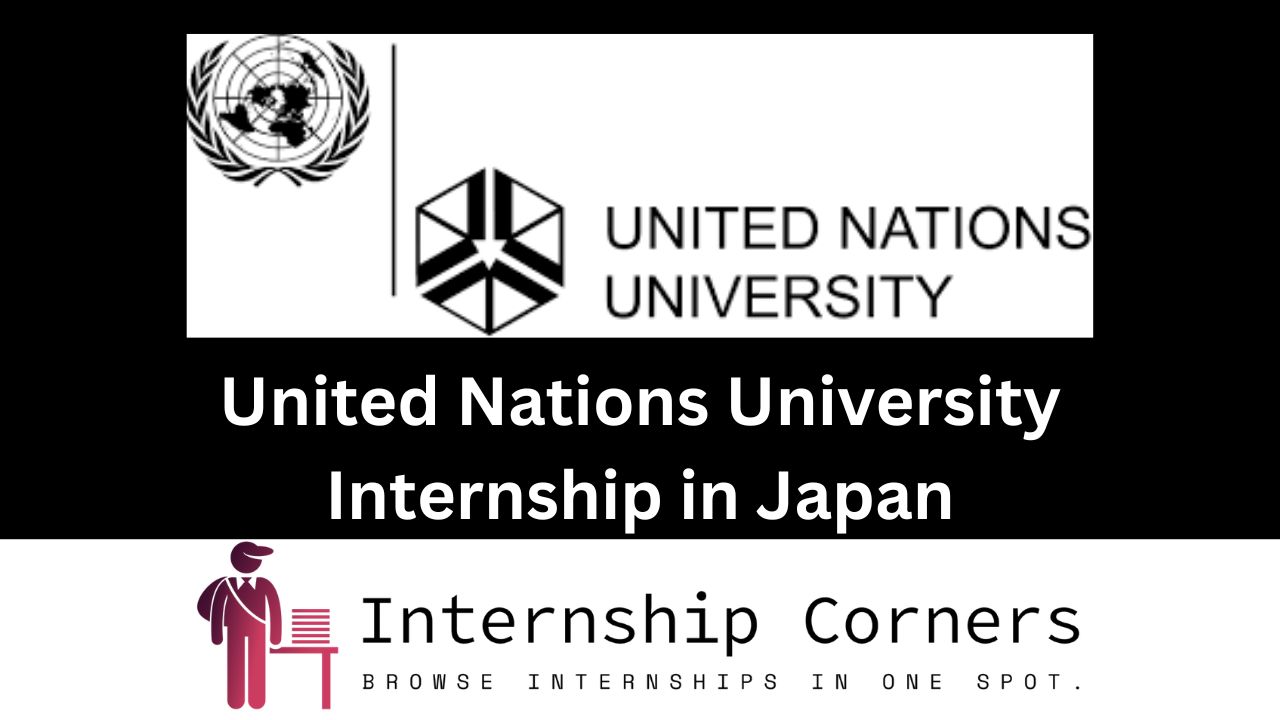 United Nations University Internship - internshipcorners.com