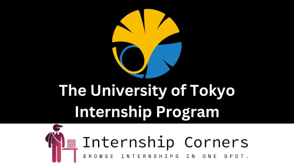 The University of Tokyo Summer Internship Program 2024