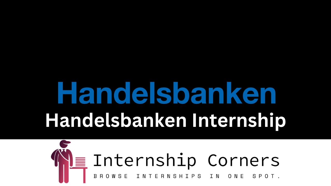 Handelsbanken Internship - internshipcorners.com