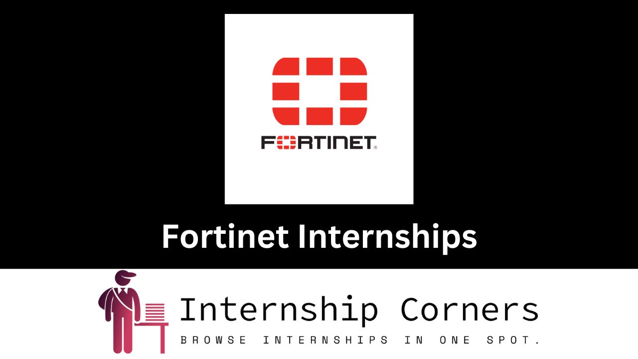Fortinet Internships - internshipcorners.com