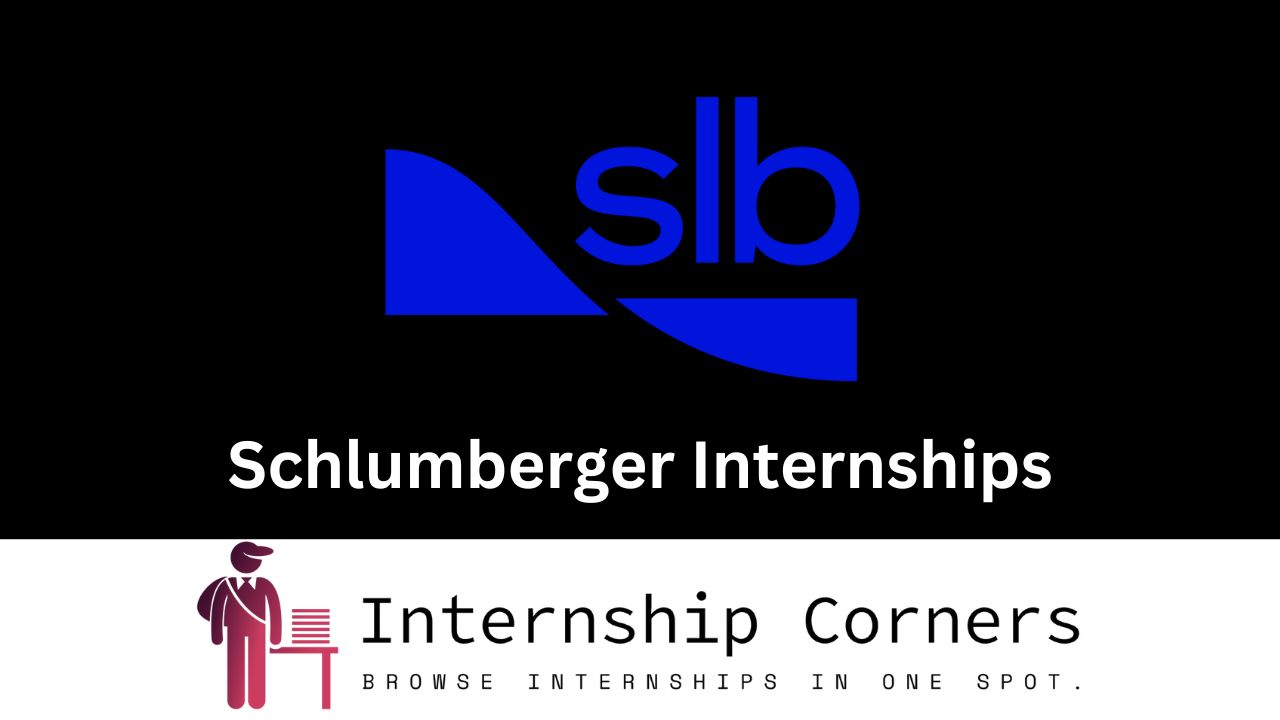 Schlumberger Internships - internshipcorners.com