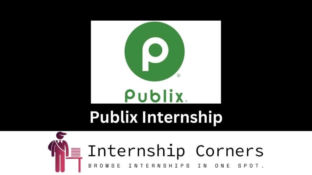 Publix Internship 2024 Publix Careers Internship Corners