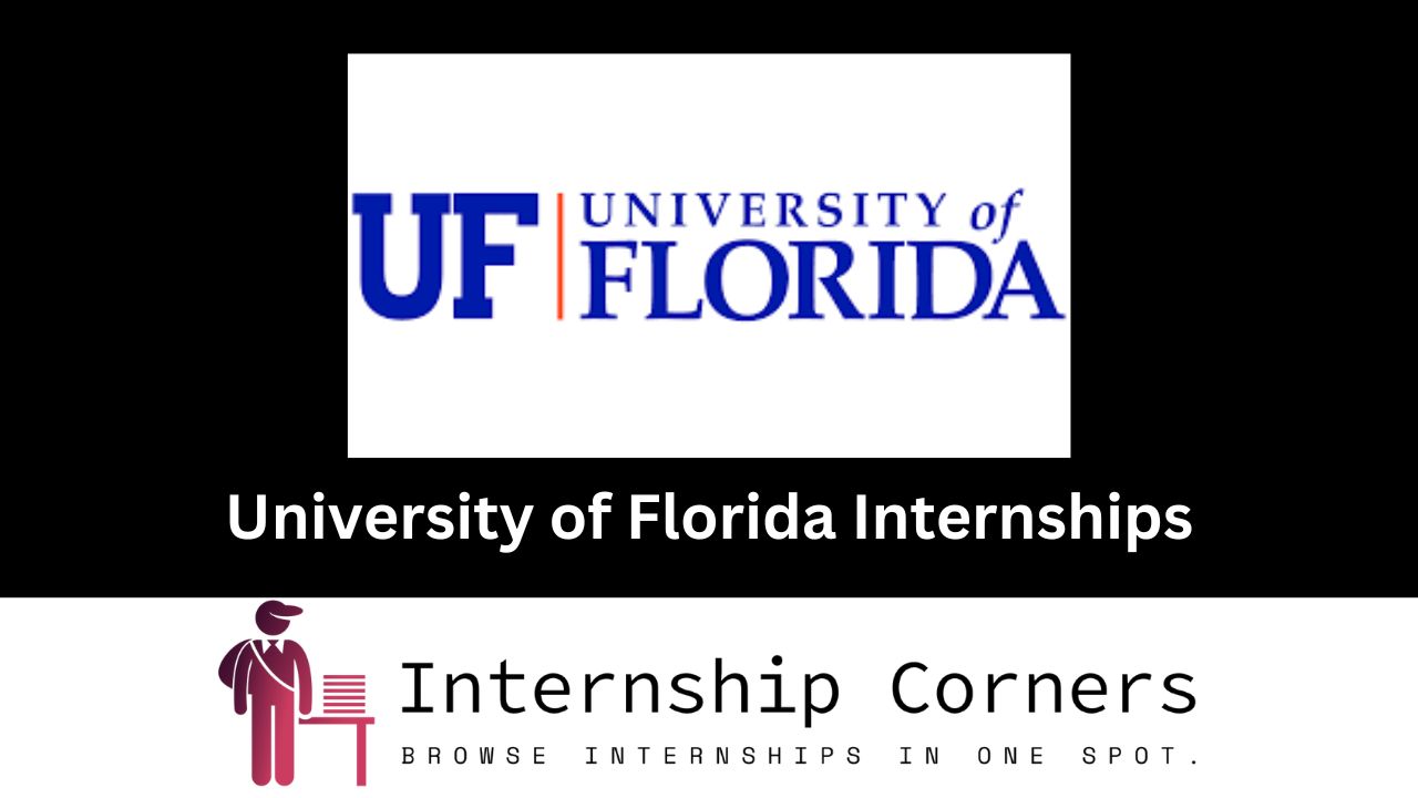 University of Florida Internships - internshipcorners.com