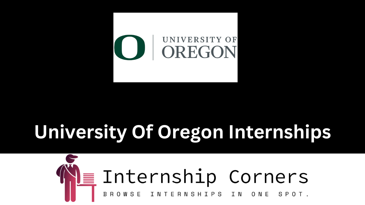 University Of Oregon Internships 