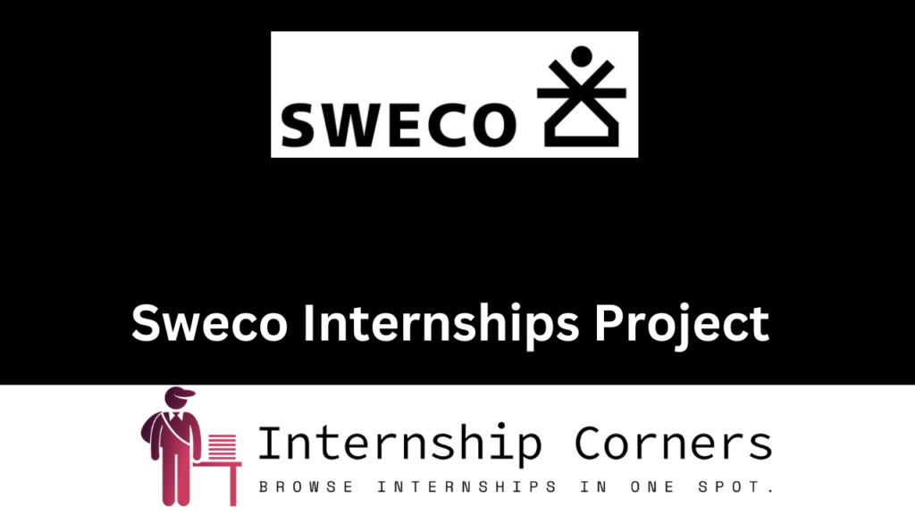 Sweco Internships 2024 Paid Internships Internship Corners