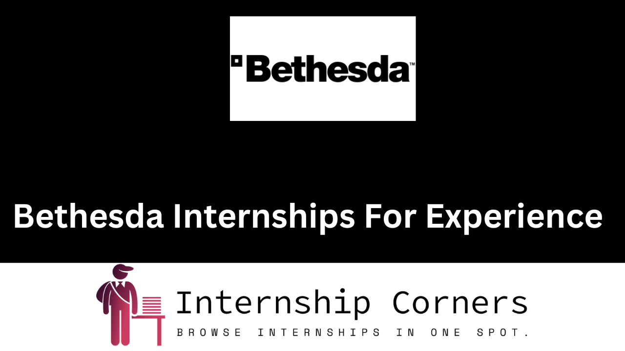Bethesda Internships