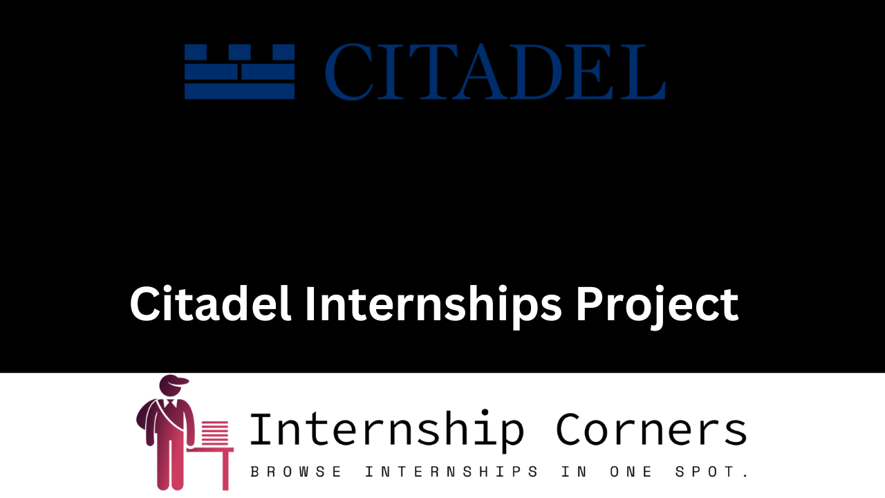 Citadel Internships