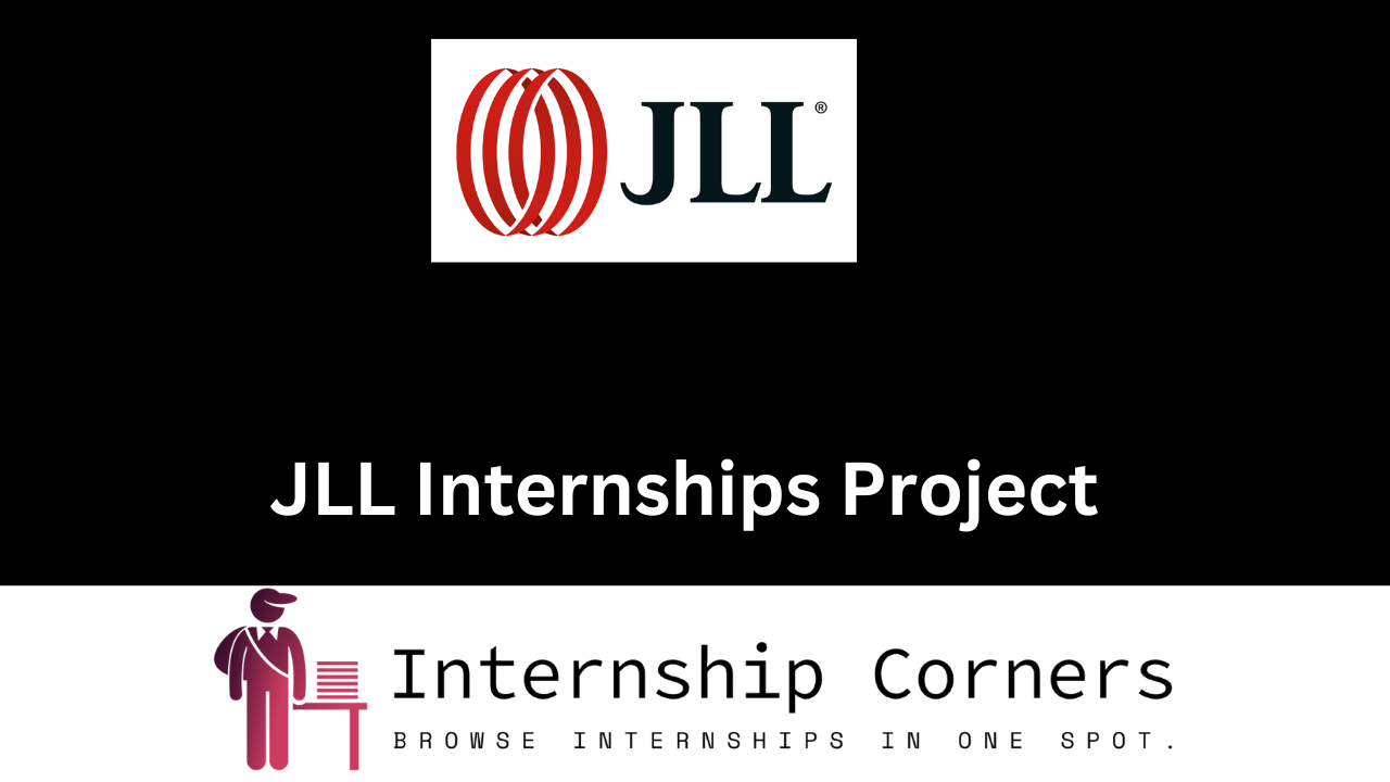 JLL Internships 2024 JLL Careers Internship Corners