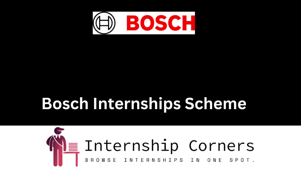 Bosch Internships 2024 Bosch Jobs Internship Corners