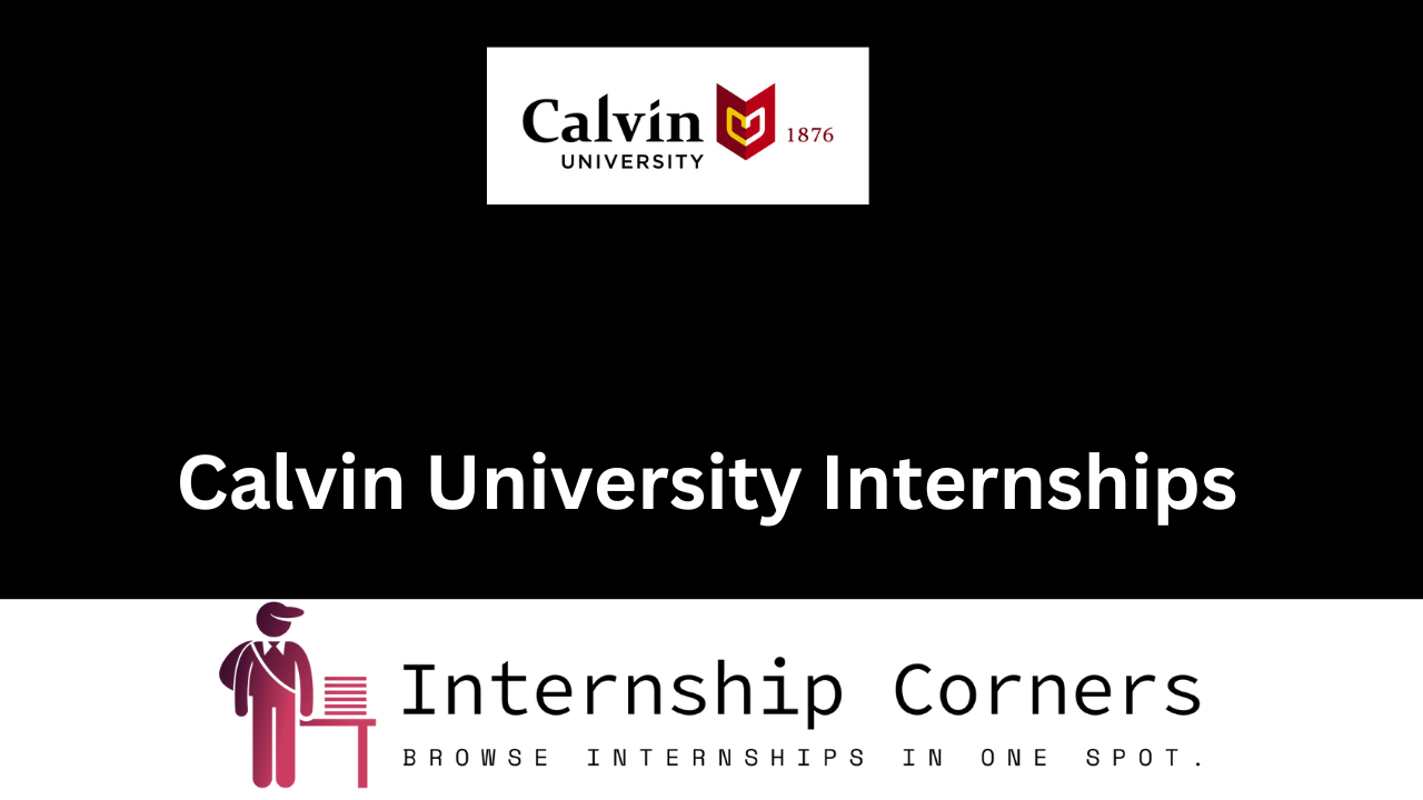 Calvin University Internships