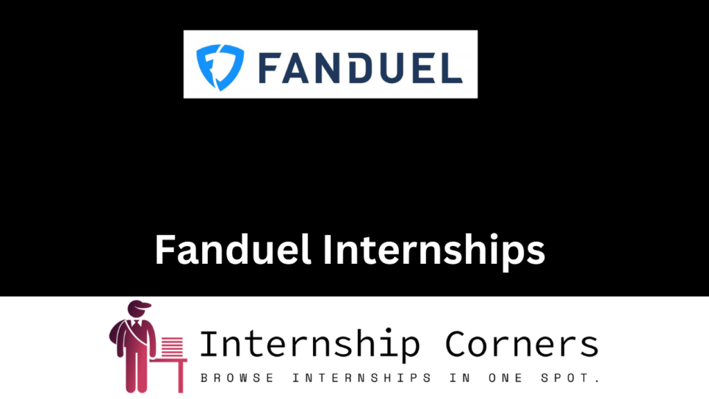 FanDuel Internship 2024 FanDuel Jobs Internship Corners