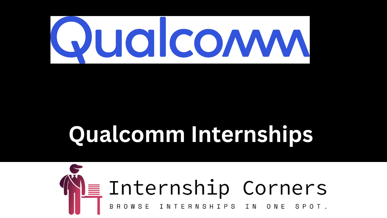 Qualcomm Internships