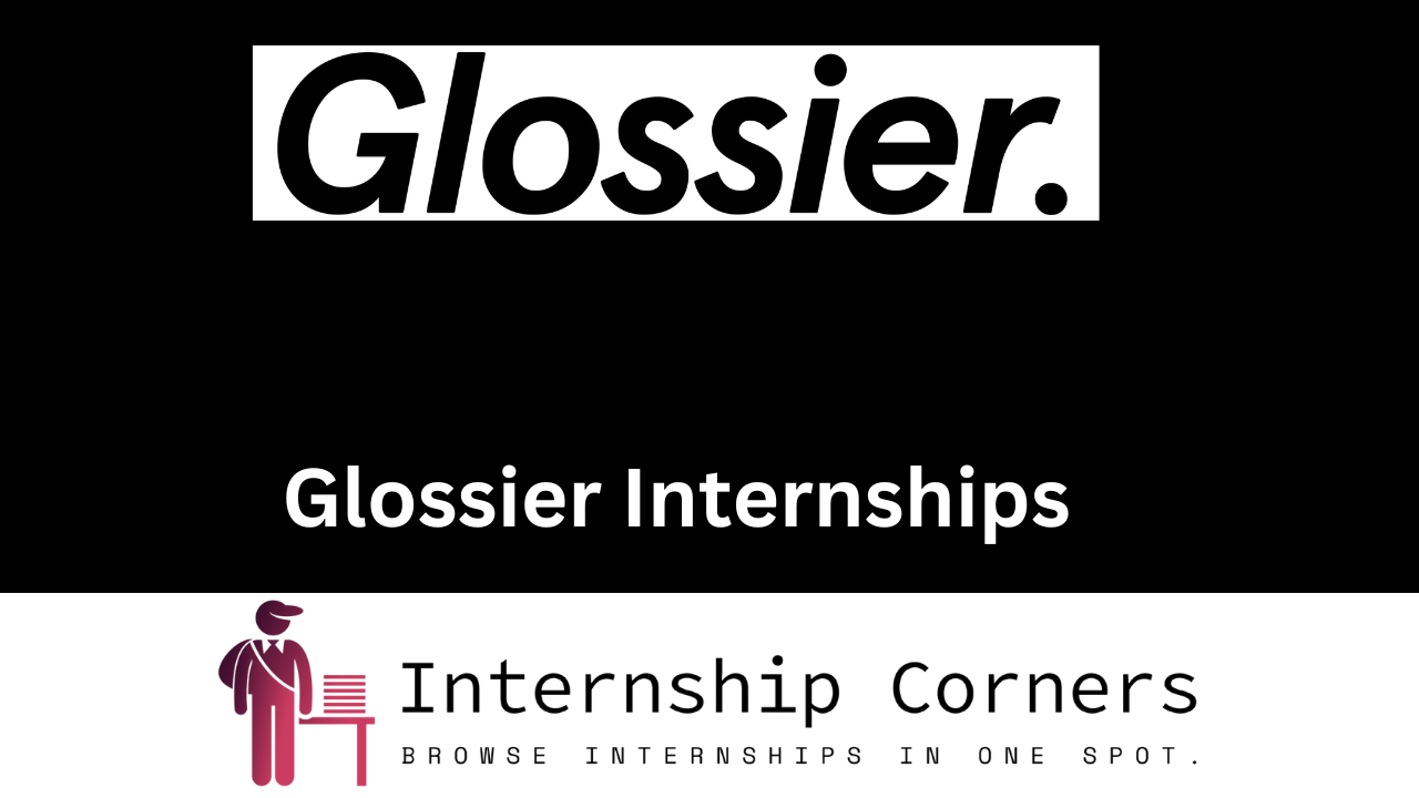 Glossier Internship